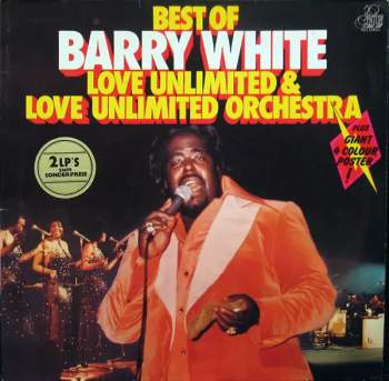 Best Of Barry White, Love Unlimited & Love Unlimited Orchestra