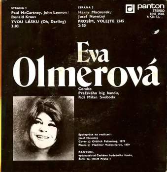 Eva Olmerová: Tvou Lásku / Prosím, Volejte 2245