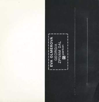 Eva Olmerová: Georgia / Zpívám Dál