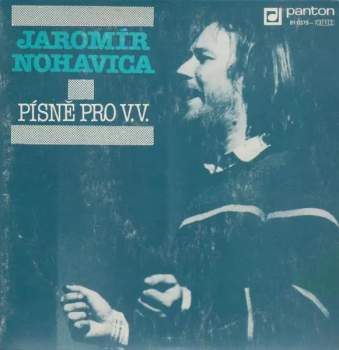 Jaromír Nohavica: Písně Pro V.V.
