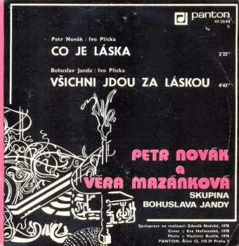 Petr Novák: Co Je Láska / Všichni Jdou Za Láskou