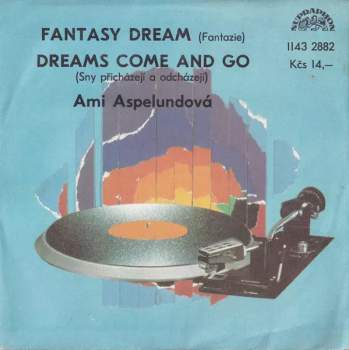 Fantasy Dream (Fantazie) / Dreams Come And Go (Sny Přicházejí A Odcházejí)