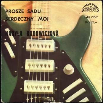 Prosze Sadu / Serdeczny Moj