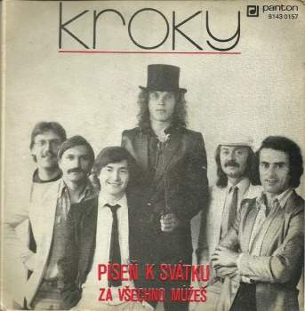 Kroky: Píseň K Svátku / Za Všechno Můžeš