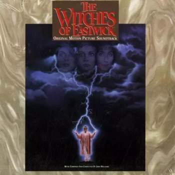 The Witches Of Eastwick (Original Motion Picture Soundtrack)