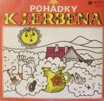 Karel Jaromír Erben: Pohádky K. J. Erbena