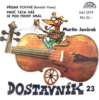 Přísná Tchýně (Ramblin' Fever) / Proč Táta Váš Se Pod Fousy Smál