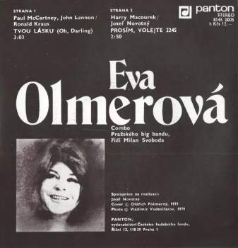 Eva Olmerová: Tvou Lásku / Prosím, Volejte 2245