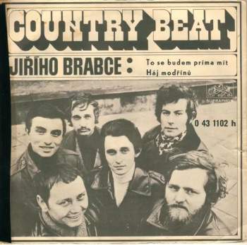 Country Beat Jiřího Brabce: To Se Budem Príma Mít / Háj Modřínů