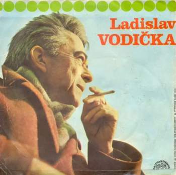 Ladislav Vodička: Kvítí Je Zlé / Klakson