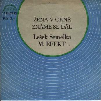 Žena V Okně / Známe Se Dál