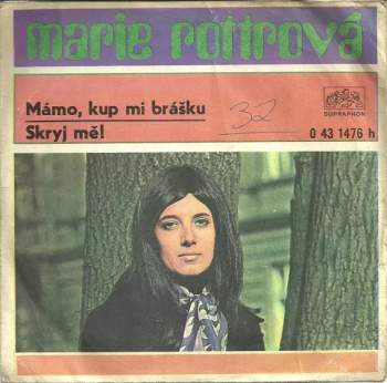 Mámo, Kup Mi Brášku / Skryj Mě!