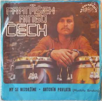 František Ringo Čech: My Se Nezdržíme • Antonín Pavlata (Mustafa Ibrahim)