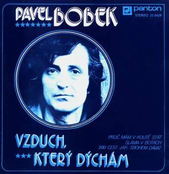 Pavel Bobek: Vzduch, Který Dýchám