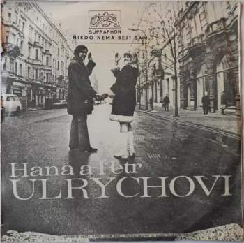 Hana Ulrychová: Nikdo Nemá Bejt Sám / Loňská Tráva, Loňské Dopisy
