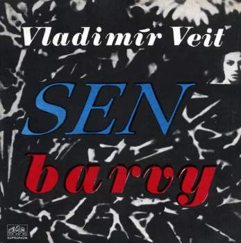 Barvy / Sen
