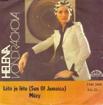 Léto Je Léto (Sun Of Jamaica) / Múzy