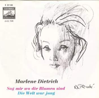 Sag Mir Wo Die Blumen Sind / Die Welt War Jung