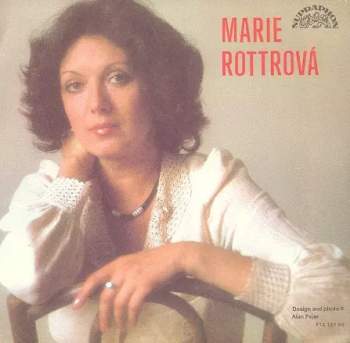 Marie Rottrová: Hvězda Supernova (No Love) / Zřejmě Letos Nikde Nejsou Kytky