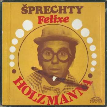 Šprechty Felixe Holzmanna