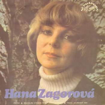 Hana Zagorová: Nápad (Everybody's Rocking') / Sloky Trochu Smutné Lásky