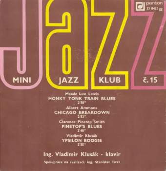 Vladimír Klusák: Mini Jazz Klub 15 (Vladimír Klusák Hraje Boogie Woogie)