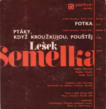 Lešek Semelka: Fotka / Ptáky, Když Kroužkujou, Pouštěj 