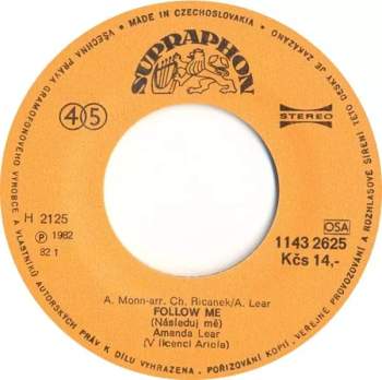 Amanda Lear: Follow Me / Hollywood Is Just A Dream When You're Seventeen