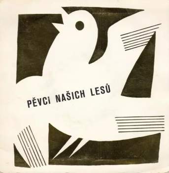 Pěvci Našich Lesů