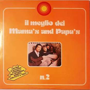 The Mamas & The Papas: Il Meglio Dei Mama's And Papa's Vol. 2