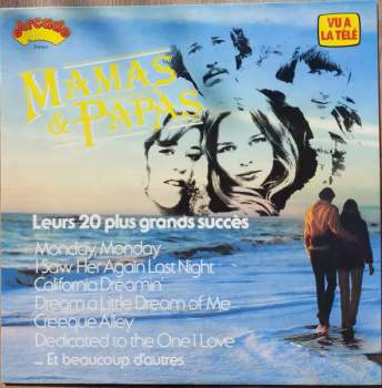 The Mamas & The Papas: Leurs 20 Plus Grands Succès
