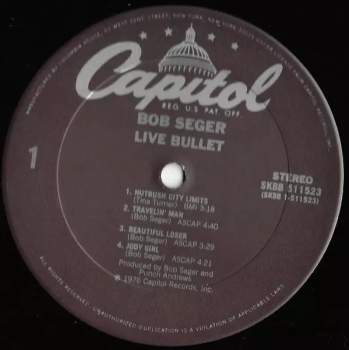 Bob Seger And The Silver Bullet Band: Live Bullet