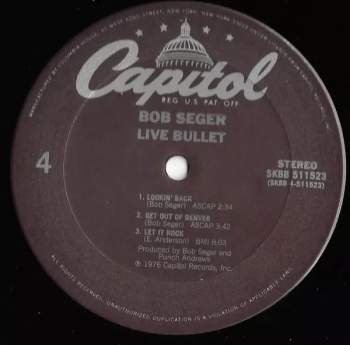 Bob Seger And The Silver Bullet Band: Live Bullet
