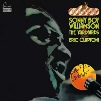 The Yardbirds: Attention! Sonny Boy Williamson And The Yardbirds Featuring Eric Clapton!