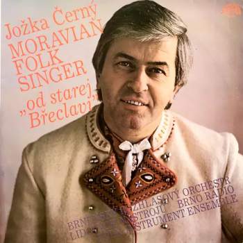 Moravian Folk Singer („Od Starej Břeclavi“)