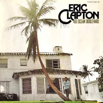 Eric Clapton: 461 Ocean Boulevard