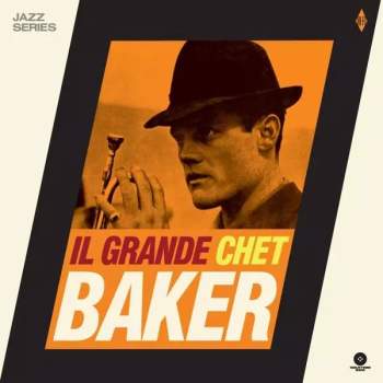 Il Grande Chet Baker LTD