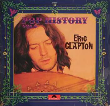 Eric Clapton: Pop History Vol 9