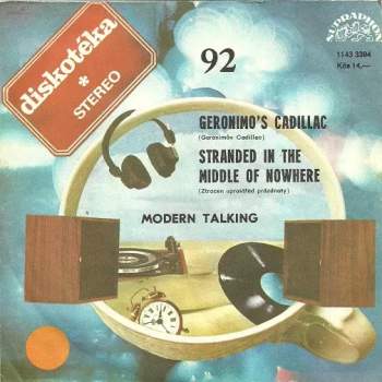 Geronimo's Cadillac / Stranded In The Middle Of Nowhere