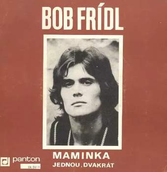 Maminka / Jednou, Dvakrát