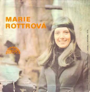 Marie Rottrová: Markétka / Až Přijde Tvůj Čas