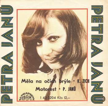 Petra Janů: Měla Na Očích Brýle / Motorest