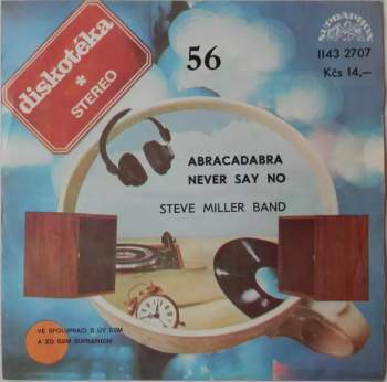 Abracadabra / Never Say No