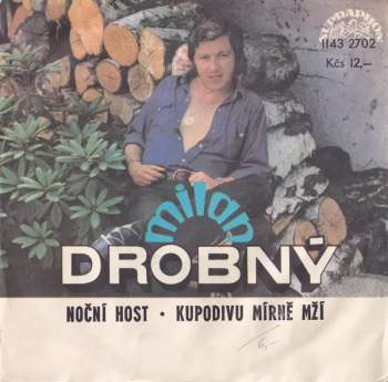 Milan Drobný: Noční Host • Kupodivu Mírně Mží