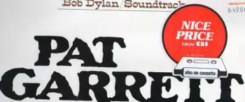 Bob Dylan: Pat Garrett & Billy The Kid - Original Soundtrack Recording