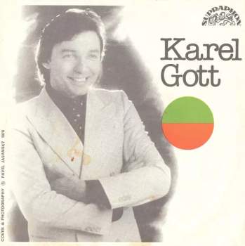 Karel Gott: Babylon / Ještě To Daleko Mám