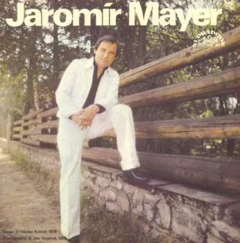 Jaromír Mayer: Taková Je Láska / Hospůdko Známá
