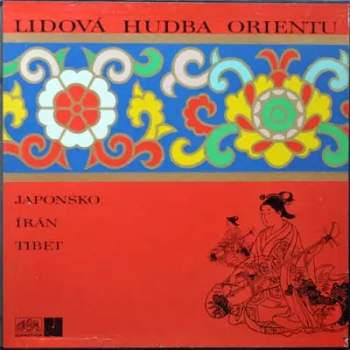 Lidová Hudba Orientu (3xLP + BOX + BOOKLET)
