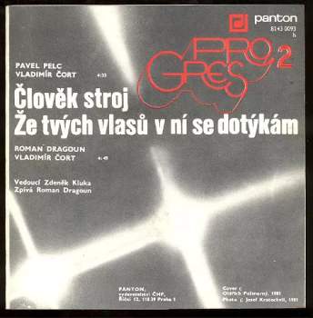 Progres 2: Člověk Stroj / Že Tvých Vlasů V Ní Se Dotýkám