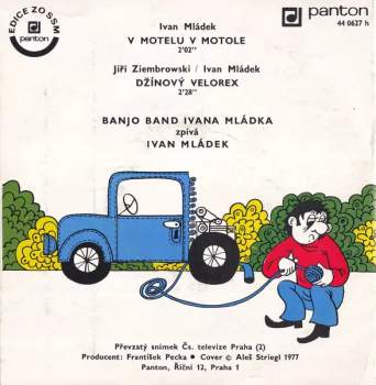 Banjo Band Ivana Mládka: V Motelu V Motole / Džínový Velorex